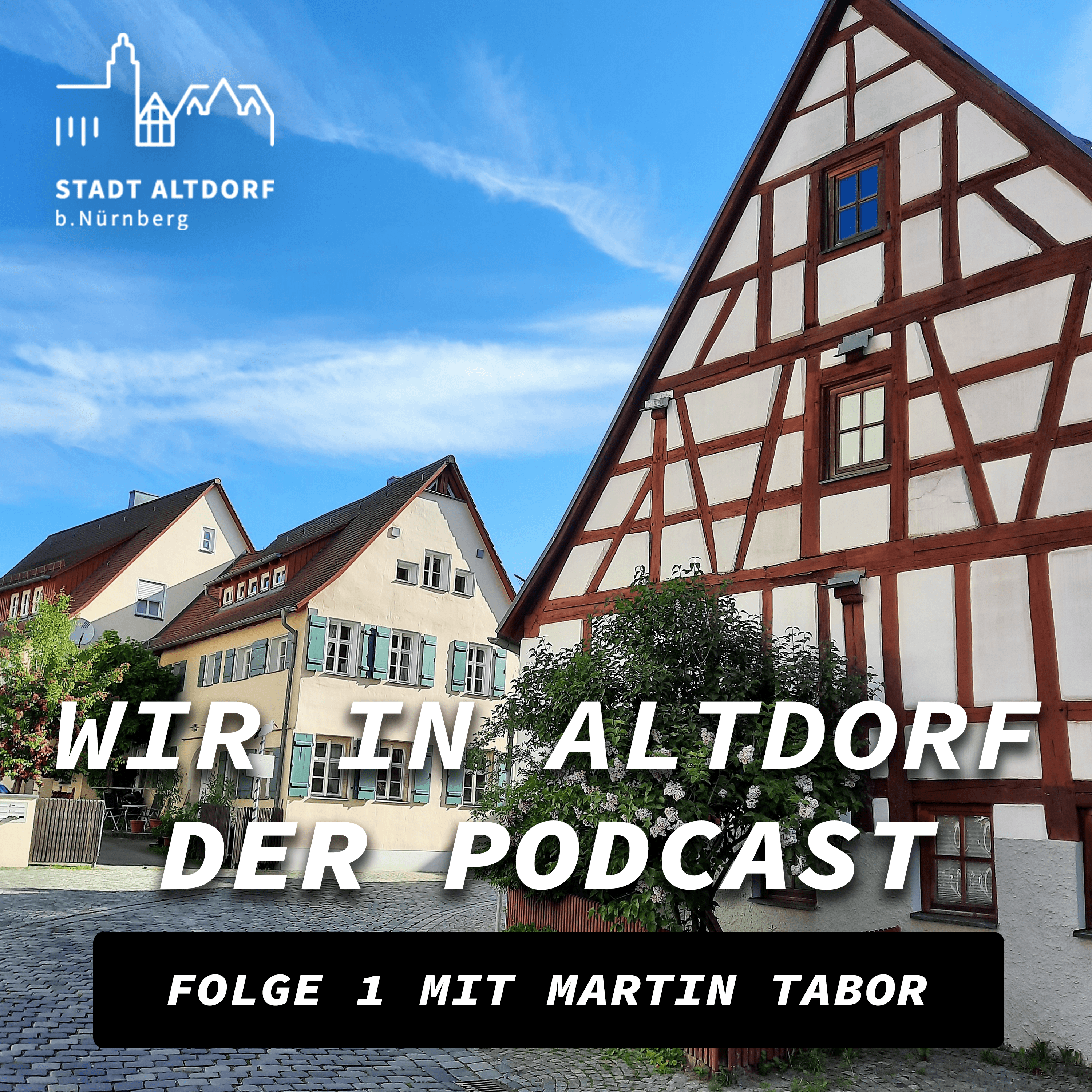 Wir in Altdorf – Folge 1 mit Bürgermeister Martin Tabor